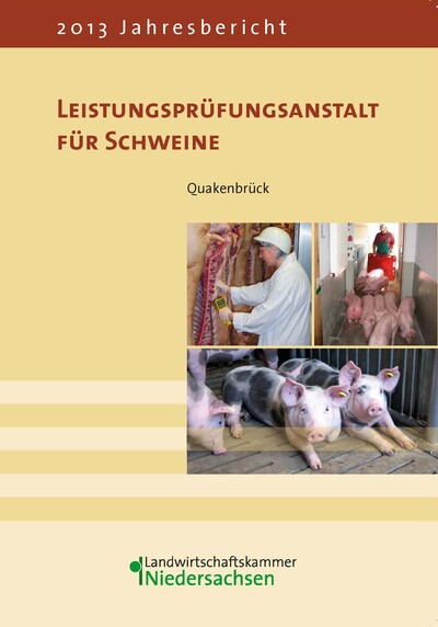 Broschüre Leistungsprüfung Schwein Quakenbrück 2013